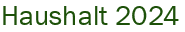 Haushalt 2024